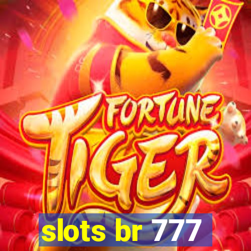 slots br 777